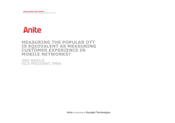 Measuring the popular OTT is equivalent as measuring Customer