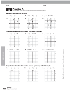 Practice 1.2 graphing in vertex form and intercept form