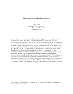 Media Frames and the Immigration Debate Danny Hayes