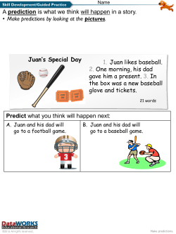 A prediction is what we think will happen in a story. &bull; Make