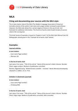 Citing and documenting your sources with the MLA style: Examples: