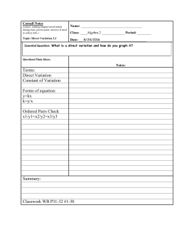 Terms: Direct Variation Constant of Variation Forms of equation: y