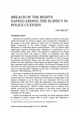 breach of the rights safeguarding the suspect in police custody