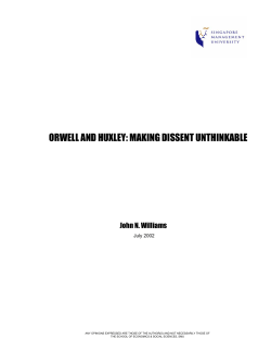 Orwell and Huxley: Making Dissent Unthinkable