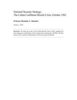 The Cuban/Caribbean Missile Crisis, October 1962