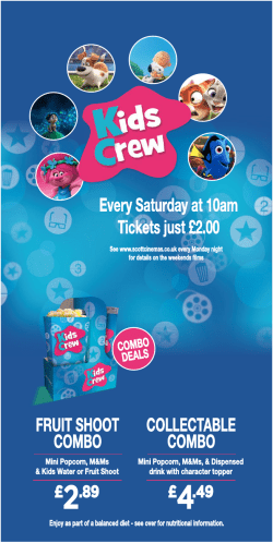 Every Saturday at 10am Tickets just £2.00 FRUIT SHOOT COMBO