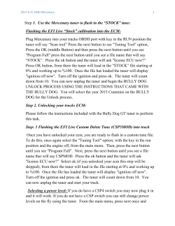 Step 1. Use the Mercenary tuner to flash in the &ldquo;STOCK&rdquo; tune