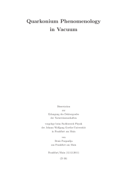 Quarkonium Phenomenology in Vacuum - Goethe