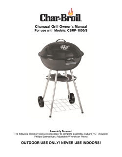 Charcoal Grill Owner`s Manual