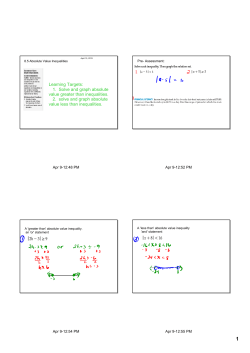 Learning Targets: 1. Solve and graph absolute value greater than