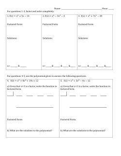 Name: Hour: ______ For questions 1-3, factor and solve completely