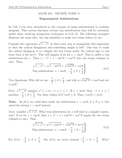 MATH 250 &ndash; REVIEW TOPIC 9 Trigonometric Substitutions In Calc I