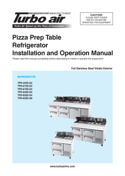 Pizza Prep Table Refrigerator Installation and Operation Manual