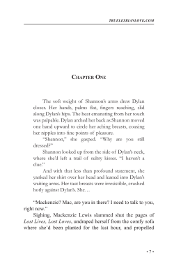 The soft weight of Shannon`s arms drew Dylan closer. Her hands