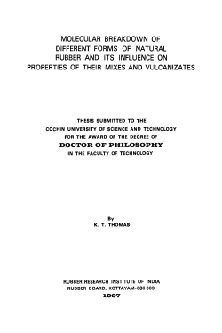 Molecular Breakdown of different toms of Natural Rubber and its