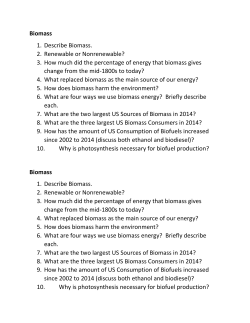 Biomass 1. Describe Biomass. 2. Renewable or Nonrenewable? 3
