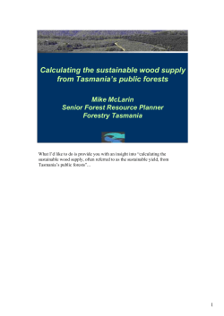 Calculating the sustainable wood supply from Tasmania`s public