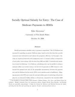 Socially Optimal Subsidy for Entry: The Case of Medicare Payments