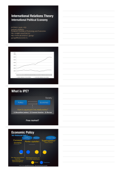 International Relations Theory What is IPE? Economic Policy