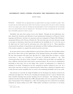 DIVISIBILITY TESTS UNIFIED: STACKING THE TRIMMINGS FOR
