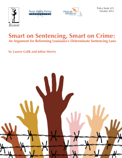 Smart on Sentencing, Smart on Crime: An Argument for Reforming
