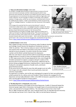 Pres. Calvin Colidge Pres. Herbert Hoover