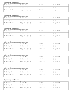 Slope-Intercept Form Homework Rewrite the following equations to