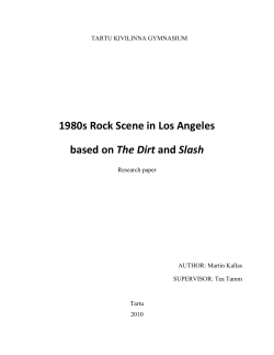 1980s Rock Scene in Los Angeles based on The Dirt and Slash