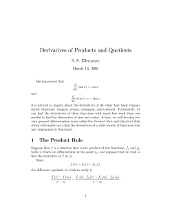 Derivatives of Products and Quotients
