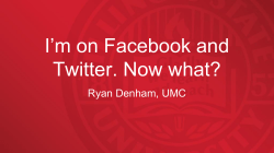I`m on Facebook and Twitter. Now what?