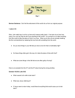 Day 1 Sermon Sentence: ​Don`t let the enticement