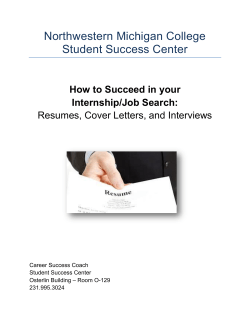 How to Succeed in your Internship/Job Search: Resumes, Cover