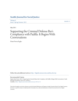 Supporting the Criminal Defense Barâ•Žs Compliance with Padilla: It
