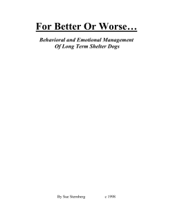 For Better Or Worse&hellip; Behavioral and Emotional Management Of