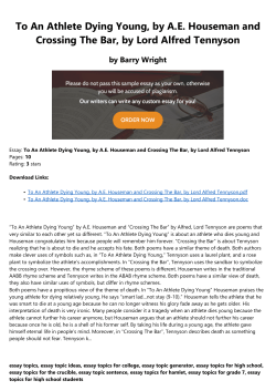 To An Athlete Dying Young, by AE Houseman and Crossing The Bar