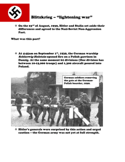 Blitzkrieg – “lightening war”