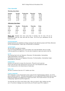 Class timetable Morning class times: Afternoon class times