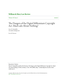 The Dangers of the Digital Millennium Copyright Act: Much ado