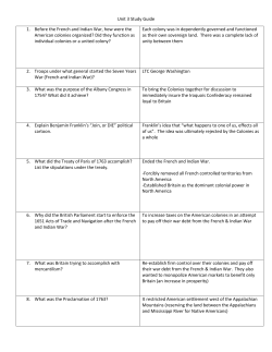 Unit 3 Study Guide 1. Before the French and Indian War, how were