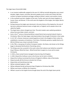 The Anglo-Saxon Period (449-1066) &bull; In an invasion traditionally