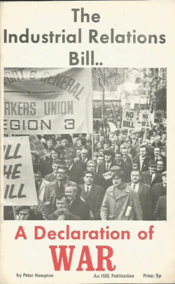 The Industrial Relations Bill A Declaration of War