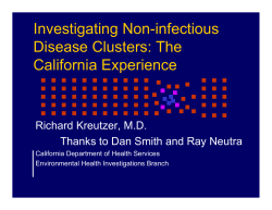 Investigating Non-infectious Disease Clusters: The California