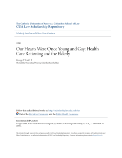 Our Hearts Were Once Young and Gay: Health Care Rationing and