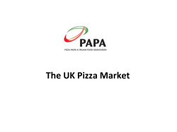 The UK Pizza Market - The Pizza, Pasta and Italian Food Association