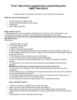 From: http://www.nuggethunters.org/smelting.html SMELTING GOLD