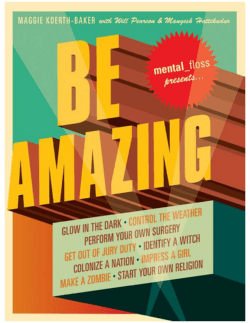 Mental_Floss Presents Be Amazing