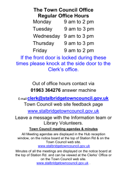 The Town Council Office is open at the following times