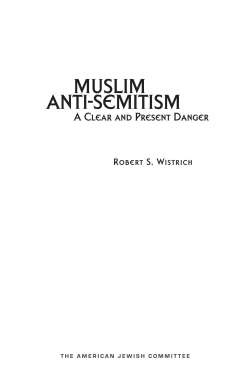 Muslim Anti-Semitism: A Clear and Present Danger