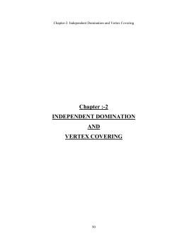 Chapter :-2 INDEPENDENT DOMINATION AND VERTEX COVERING