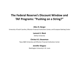 The Federal Reserve`s Discount Window and TAF Programs